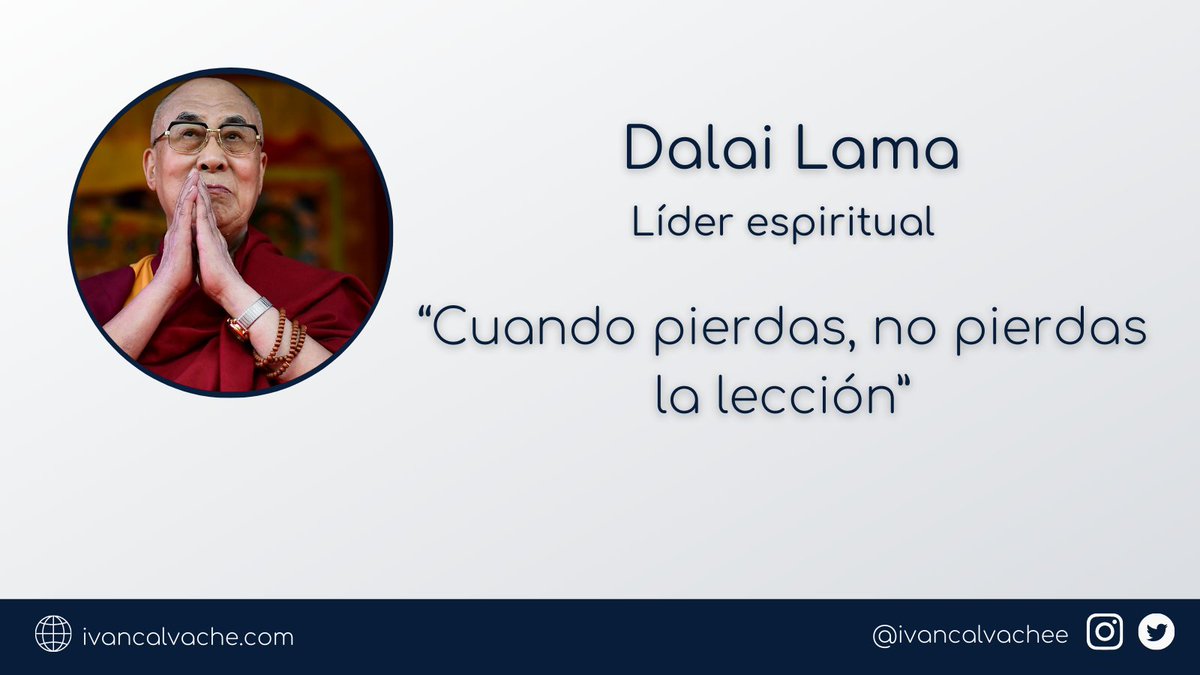 🗣️ “Cuando pierdas, no pierdas la lección.” (Dalai Lama) #FelizViernes #FrasesMotivadoras