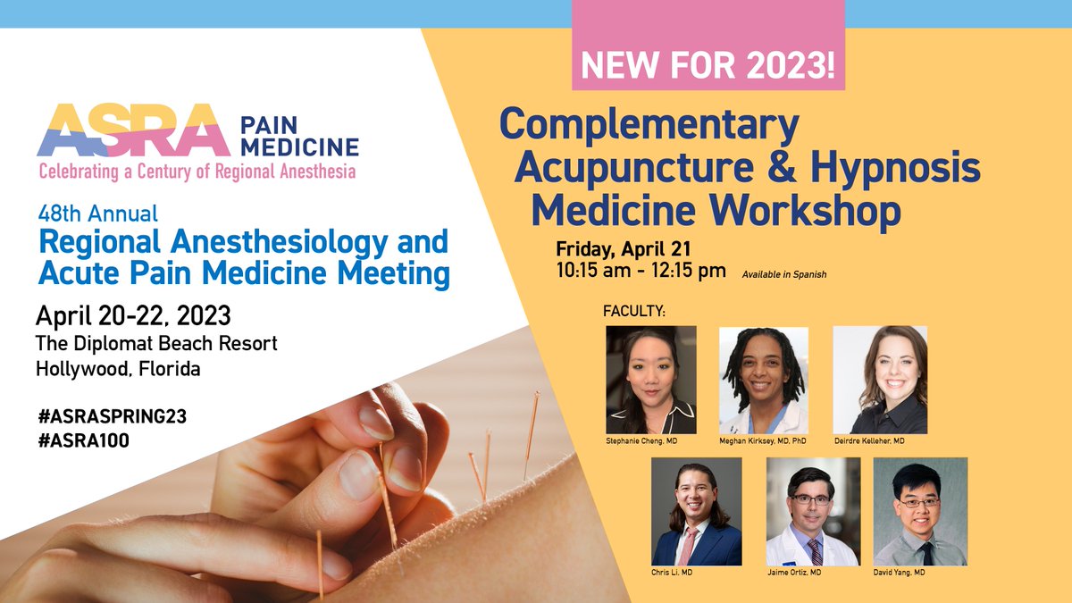 Attending #ASRASPRING23? Don't miss the new  acupuncture & hypnosis interactive demo at 10:15 am Friday morning! Featuring @StephChengMD, @dr_kirksey, @RamenShamanMD,
@MiniMDKelleher, @JaimeOrtizMD, and David Yang. Also available in Spanish! Learn more at asra.com/spring23