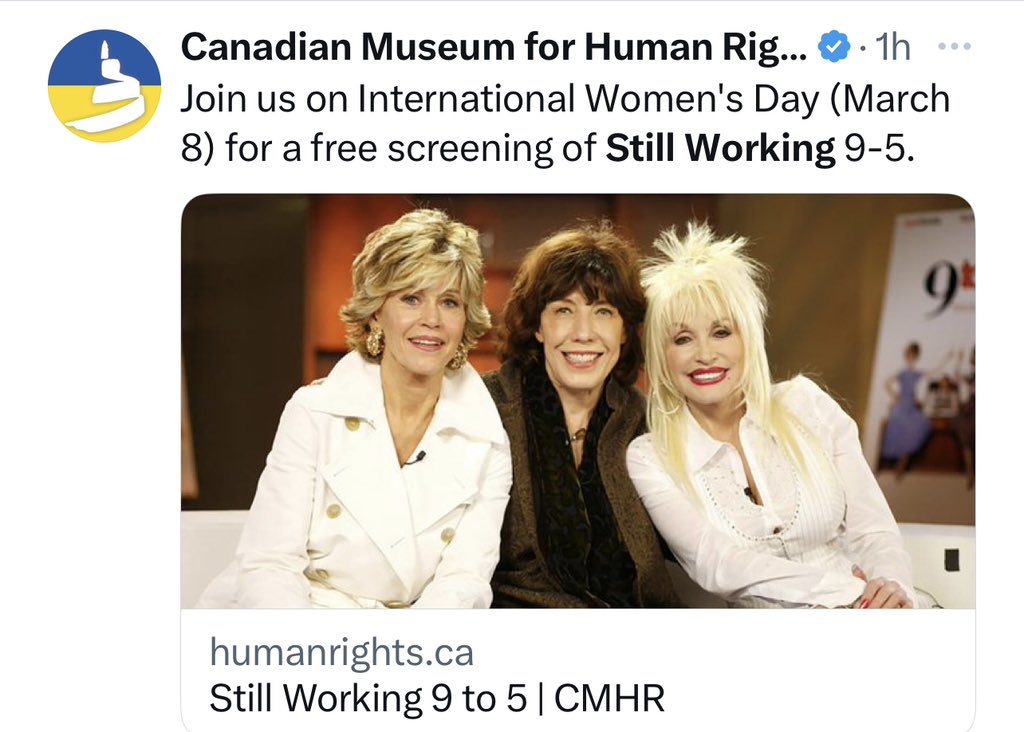 We are honored to celebrate #internationalwomensday on March 8th with a screening at the <a href="/CMHR_News/">Canadian Museum for Human Rights</a> Canadian Human Rights Museum in winnipeg Canada. #stillworking9to5 #internationawomensday2023 ——— humanrights.ca/event/still-wo…