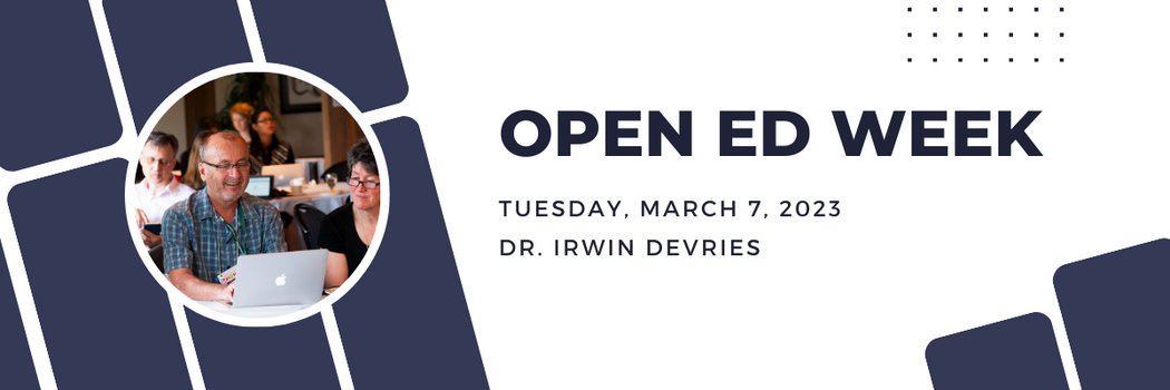 Friends! It's #OEWeek! We're hosting @IrwinDev virtually on Mar 7 as he discusses why Open matters for Ed design at JIBC. RSVP if you want to join! bit.ly/3SK5leF @BCcampus  #OER #teachingandlearning