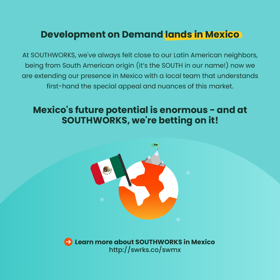 southworks's tweet image. 4/6: 🇲🇽 Development on Demand lands in #Mexico! 🎉🌎 Learn more: swrks.co/swmx #DevelopmentOnDemand #TechIndustry