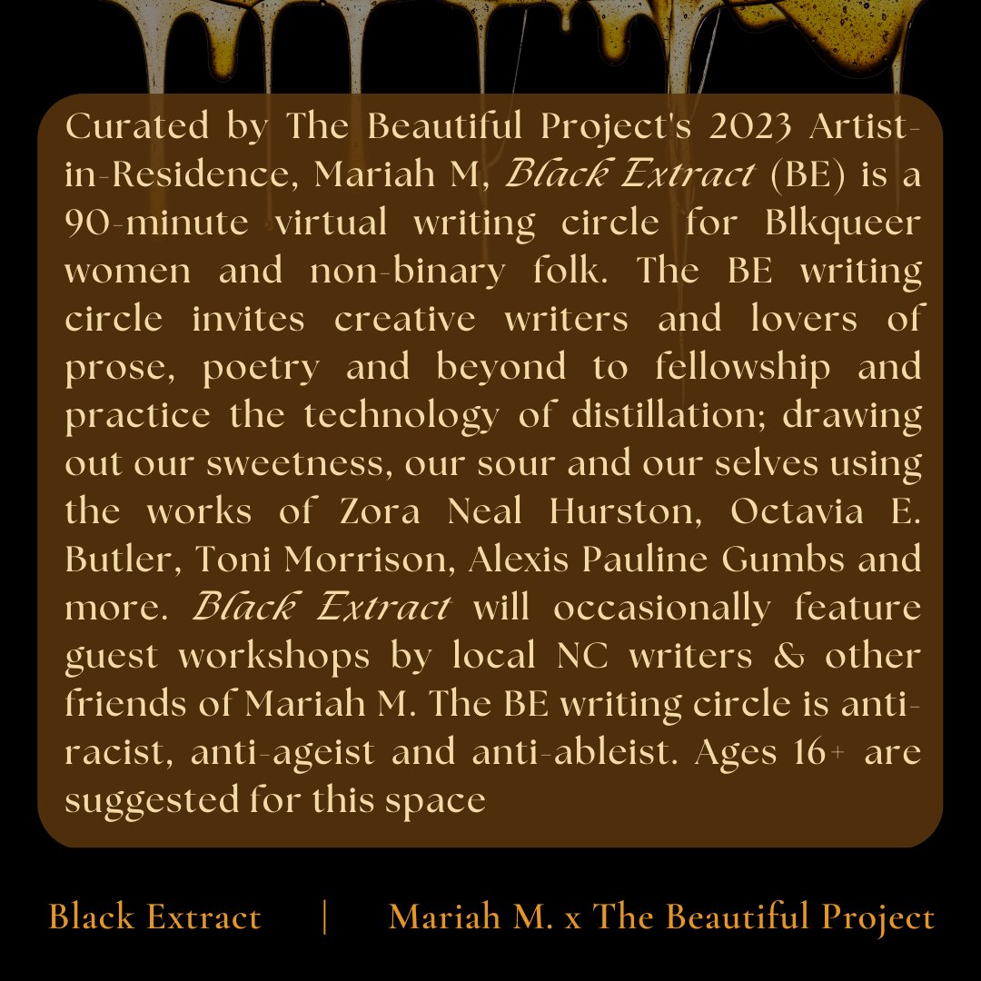 BlkAqueerian's tweet photo. World! I am proud to be the 2023 Artist-in-Residence @ The Beautiful Project! I'm excited to share how I make community my praxis as an artist, starting with holding Black Extract, a multi-genre writing circle for Black queer women + genderqueer folk. https://t.co/w51JuEGiWp https://t.co/xmeNTrJY7Z