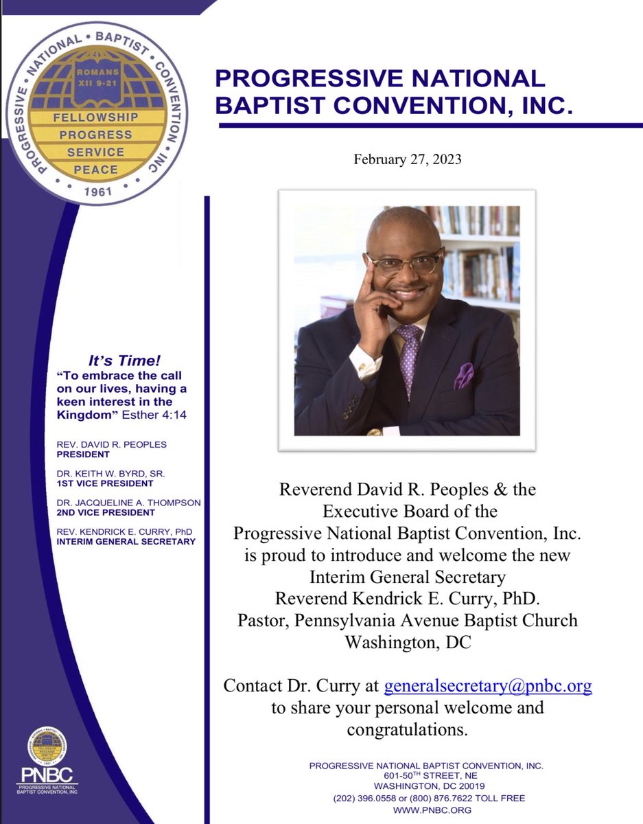 DCBC announces the appointment of 1 of its own pastors & former President & Interim Executive Director/Minister, Rev. Kendrick E. Curry, PhD, Pastor of The Pennsylvania Avenue Baptist Church to the position-Progressive National Baptist Convention, Inc.’s Interim General Secretary