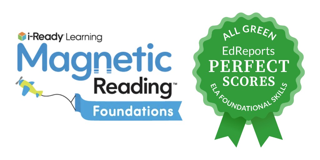 CurriculumAssoc's tweet photo. #MagneticReading Foundations earns the first perfect scores given by EdReports to a foundational skills program. View the full report here: https://t.co/d7P8Mywwmw

#iReady #EdTech #Literacy #ReadAcrossAmerica #ReadAcrossAmericaDay #ReadyAcrossAmerica2023 https://t.co/5fWQOBDBXv