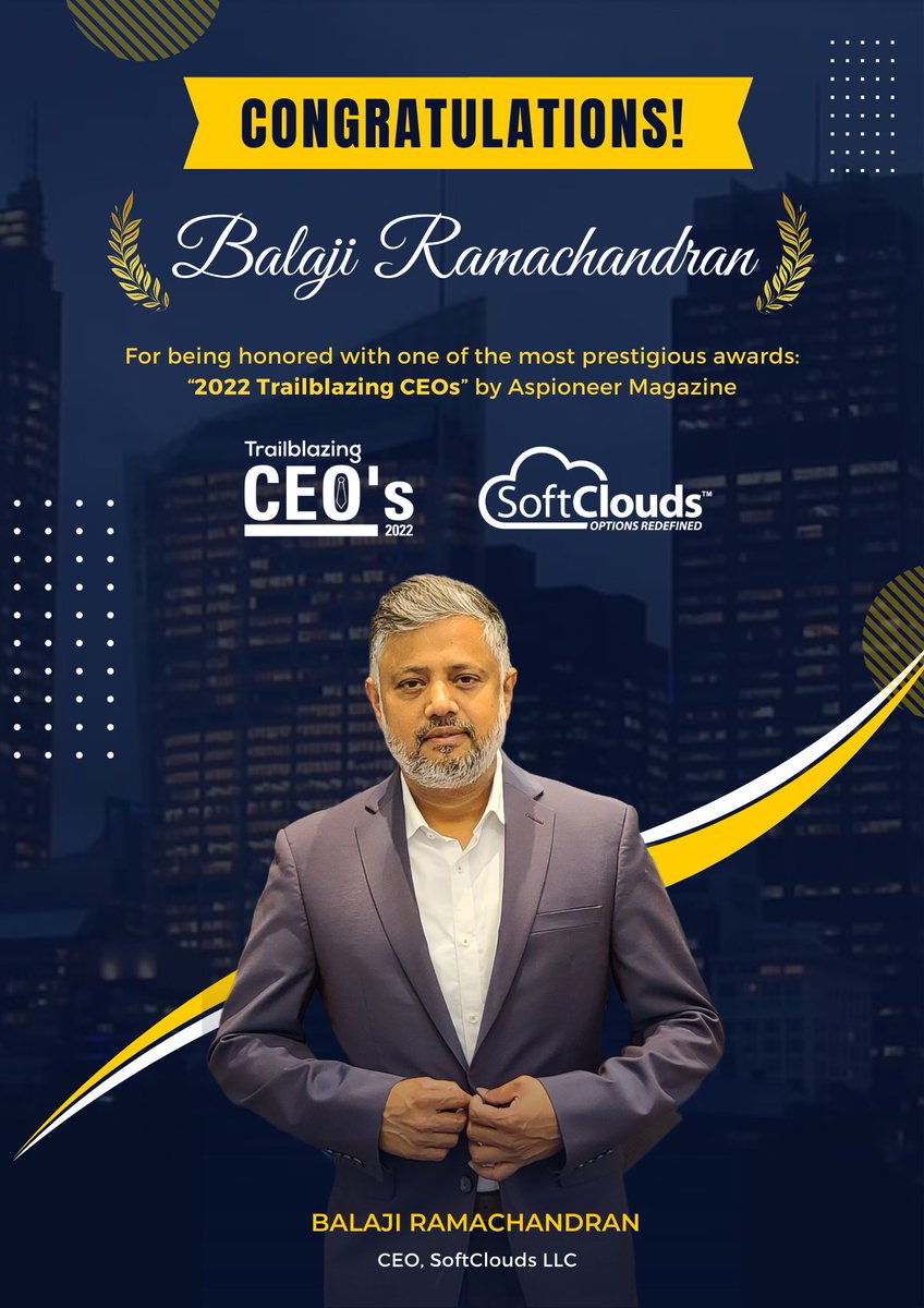 Congratulations to our @softclouds CEO @Balaji_SanDiego for being honored with one of the most prestigious awards: “2022 Trailblazing CEOs” by the leading magazine Aspioneer: bit.ly/3GNznu1

#Awards #CEO #CX #Innovation #ITProvider #Technology #Trailblazer #TechAwards