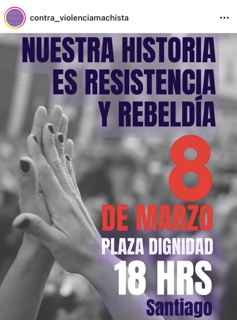 Por un 8 de Marzo popular! 
8 de Marzo ~ Todos los días 💜
Ni flores ni chocolates🔥 fecha reivindicativa y de memoria feminista!

🟣 “Nuestra historia es resistencia y rebeldía” - SANTIAGO - 18:00 horas - PLAZA DIGNIDAD