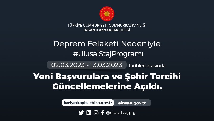 Deprem felaketi nedeniyle #UlusalStajProgramı’nı yeni başvurulara ve şehir tercihi güncellemelerine açıyoruz. Tüm imkânlarımızla #SeninİçinSeferbiriz! @ulusalstajprg @kariyerkapisi

👉🏼 kariyerkapisi.cbiko.gov.tr
🗓️ Son Tarih: 13 Mart 2023