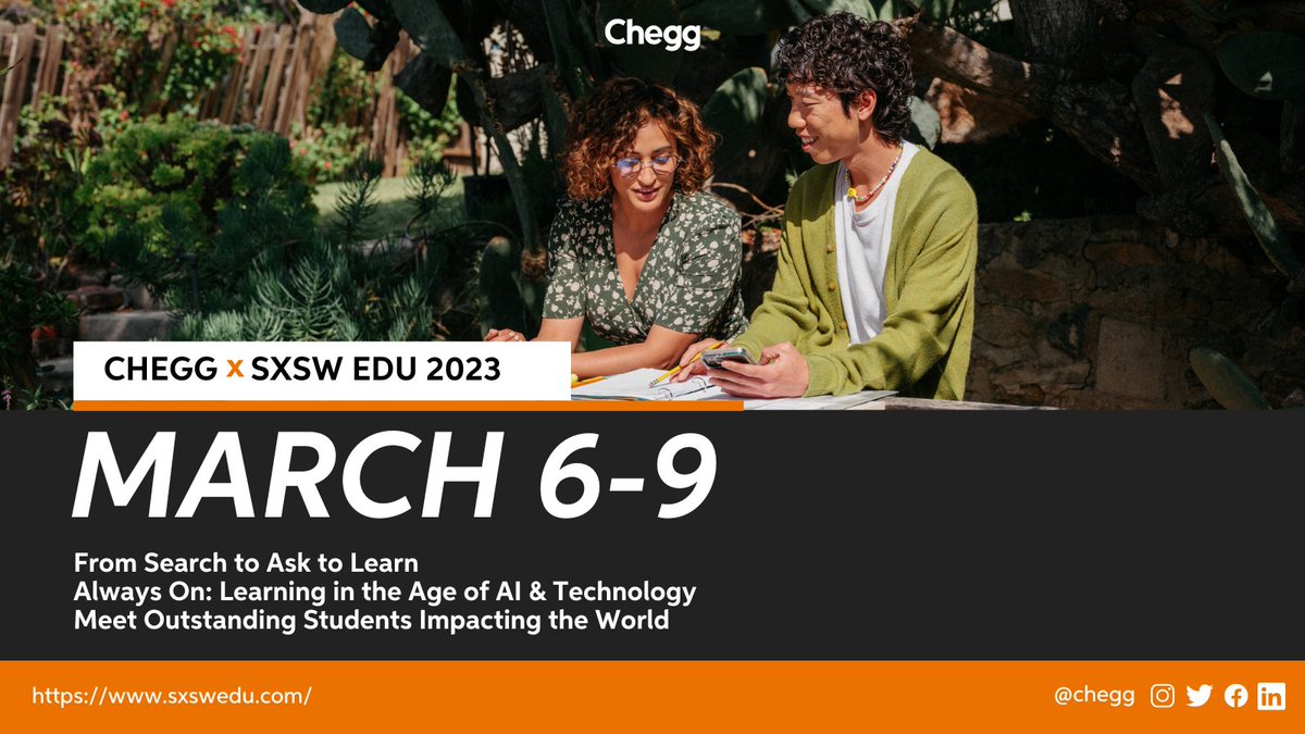 Chegg's tweet photo. Join us next week for @SXSWEDU 2023! We will be hosting 3 sessions covering online learning tools, artificial intelligence, and what young people are doing to make a difference in the world. 

#LearnWithChegg #SXSWEdu2023 https://t.co/N5PKXogchs