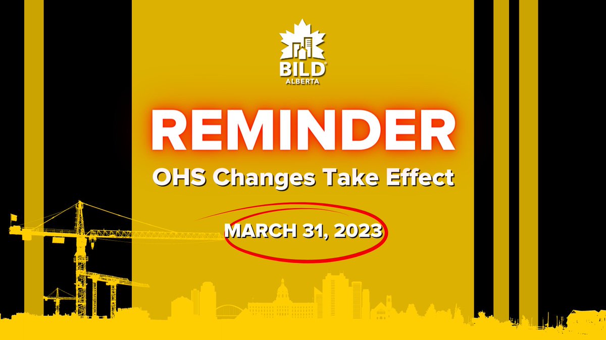 BILDAlberta's tweet photo. As previously announced by @YourAlberta, changes to the OHS Code will take effect on March 31, 2023.

Members can read more and find resources here: https://t.co/93Zkay4U2x https://t.co/Aqi7kBcF8y
