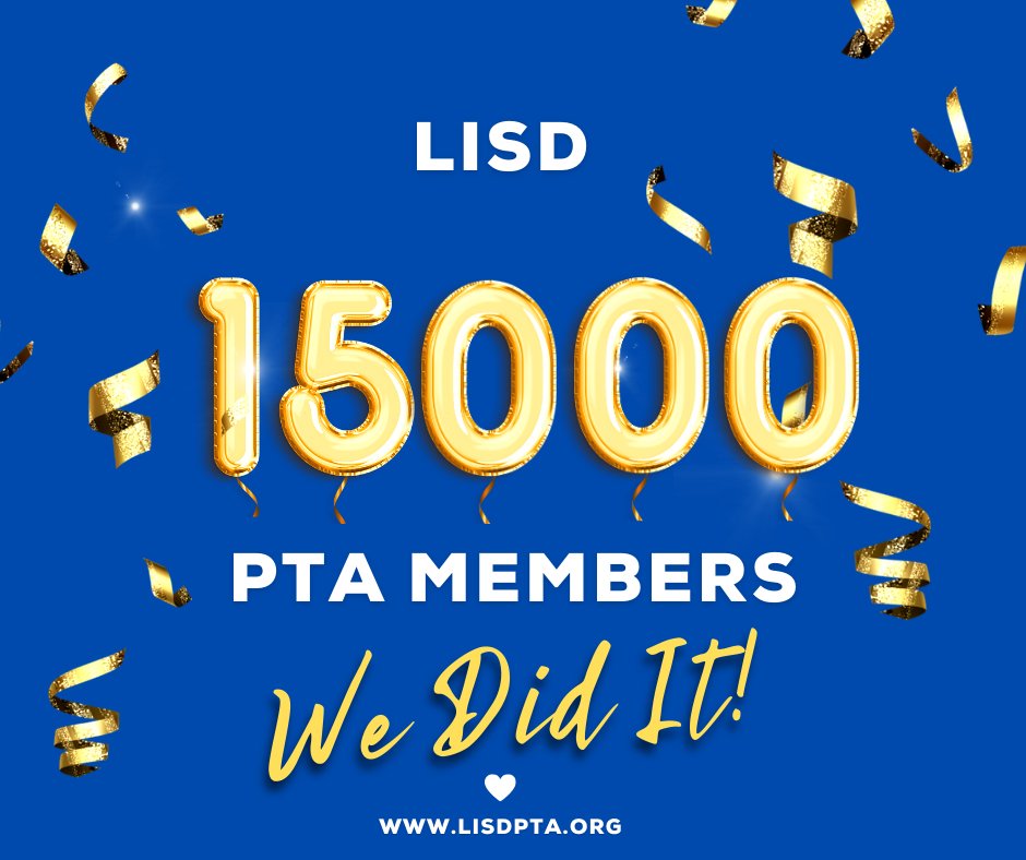 We are so incredibly impressed with and thankful for our local PTAs! Lewisville ISD officially hit the 15,000 PTA member mark. There is strength in numbers and we are so proud to better serve our LISD students with strong, healthy PTAs!