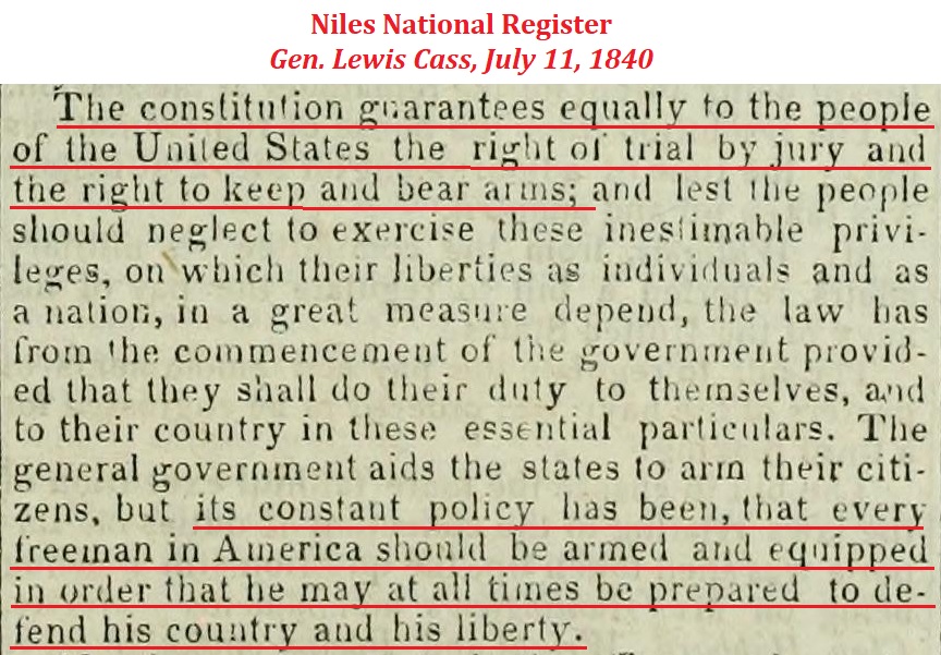 A good day for another 19th century 2A citation. This one equates the individual right to keep & bear arms to the individual right of trial by jury. It had also been the CONSTANT POLICY since 1791 that freemen arm & equip themselves to protect the country & their liberty.