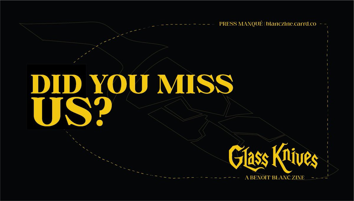 pressmanque's tweet photo. 🗡️  What? Did you think we were gone ?  🗡️

Did you miss us? Submissions for GLASS KNIVES, a zine dedicated to Rian Johnson's #KnivesOut  &amp; #GlassOnion , are still OPEN!

No applications. Just join our Discord server and submit your work! 

🔗  https://t.co/M5OgZkQHKV https://t.co/g29ktDRW2E