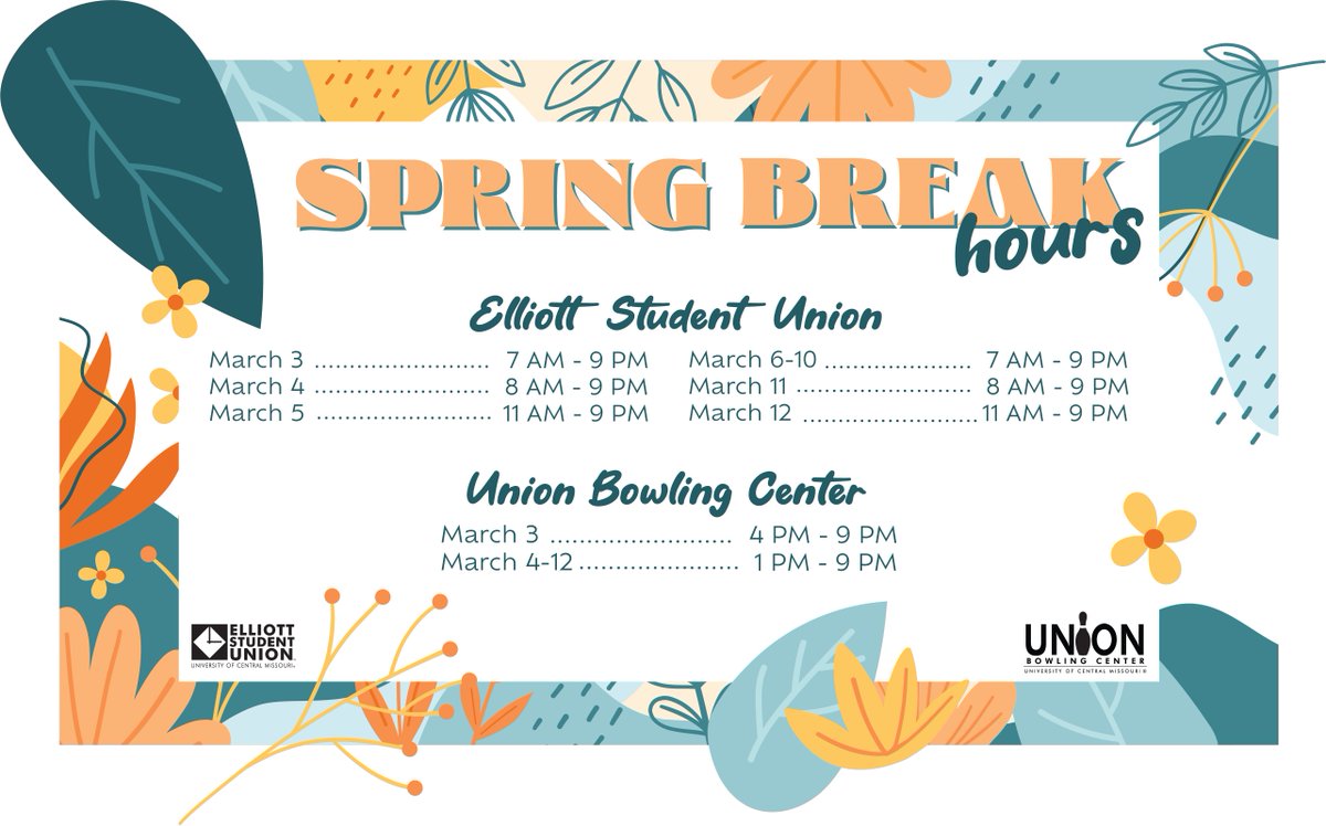 Spring break hours begin Friday, March 3, for anyone sticking around town!