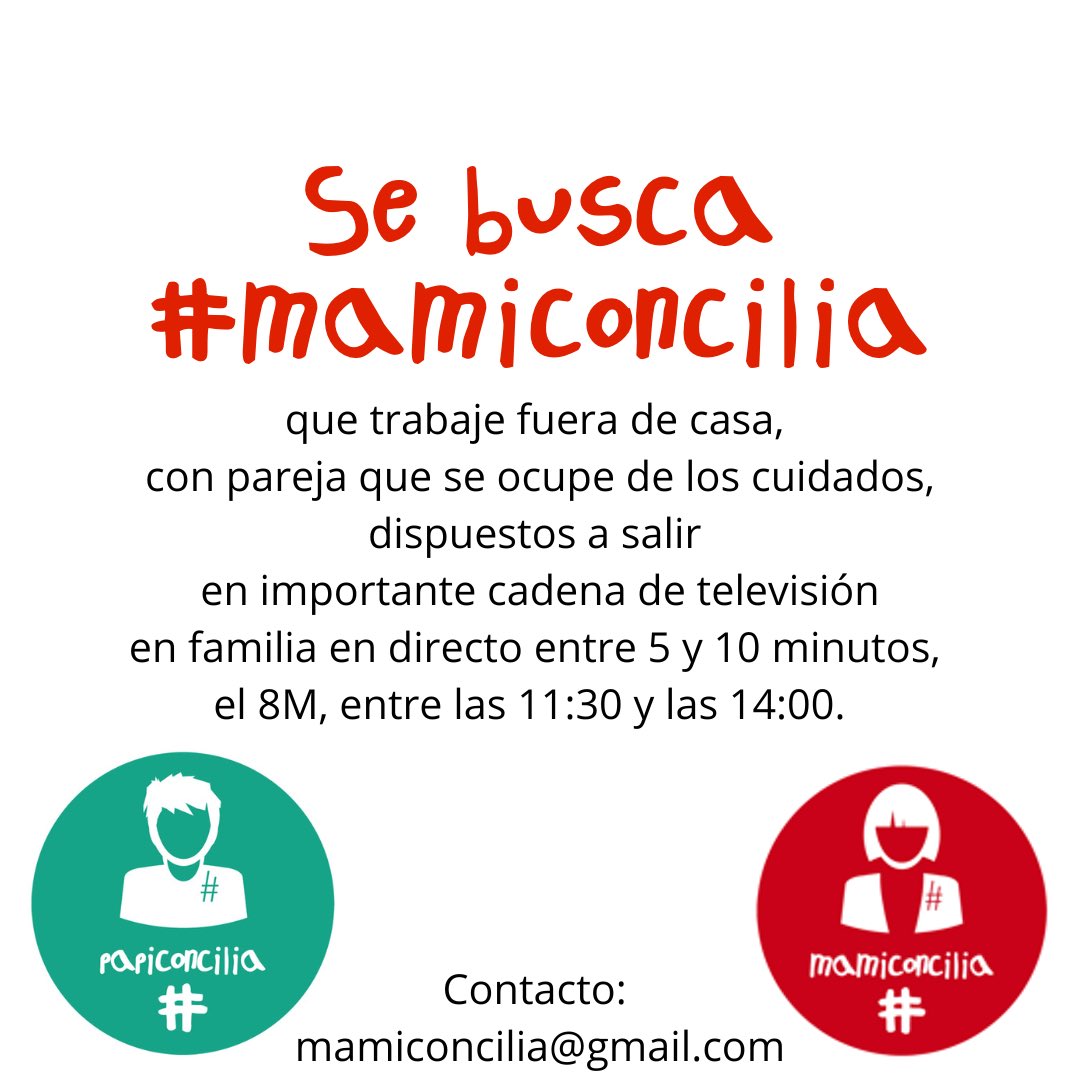 mamiconcilia's tweet photo. Importante cadena de televisión busca familia en la que la madre trabaje fuera de casa y sea el padre el cuidador principal de los hijos. Sería para salir en directo en un programa el 8M, entre 5 y 10’ entre las 11:30 y las 14:00 #conciliacion #corresponsabilidad #8M RT por fa https://t.co/LGTzpvkfow