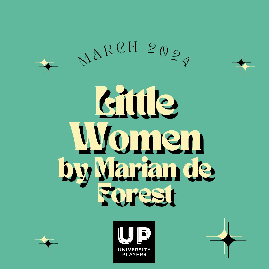 UPWindsor's tweet photo. To close out our 2023-24 season, a classic story of 4 sisters, lead by headstrong Jo March. #UPLittleWomen https://t.co/ivX2jyKroq