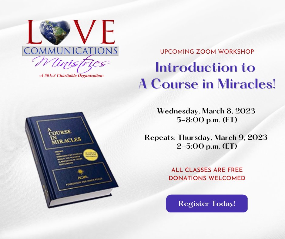 Join us for a transformative 3-hour workshop on Zoom! Discover the origin, purpose, and impact of ACIM's teachings from Jesus. All classes are free, with donations welcomed. See you there! Register here: conta.cc/3ZgI2M5

#ACIM #spiritualpath #transformation #ZoomWorkshop