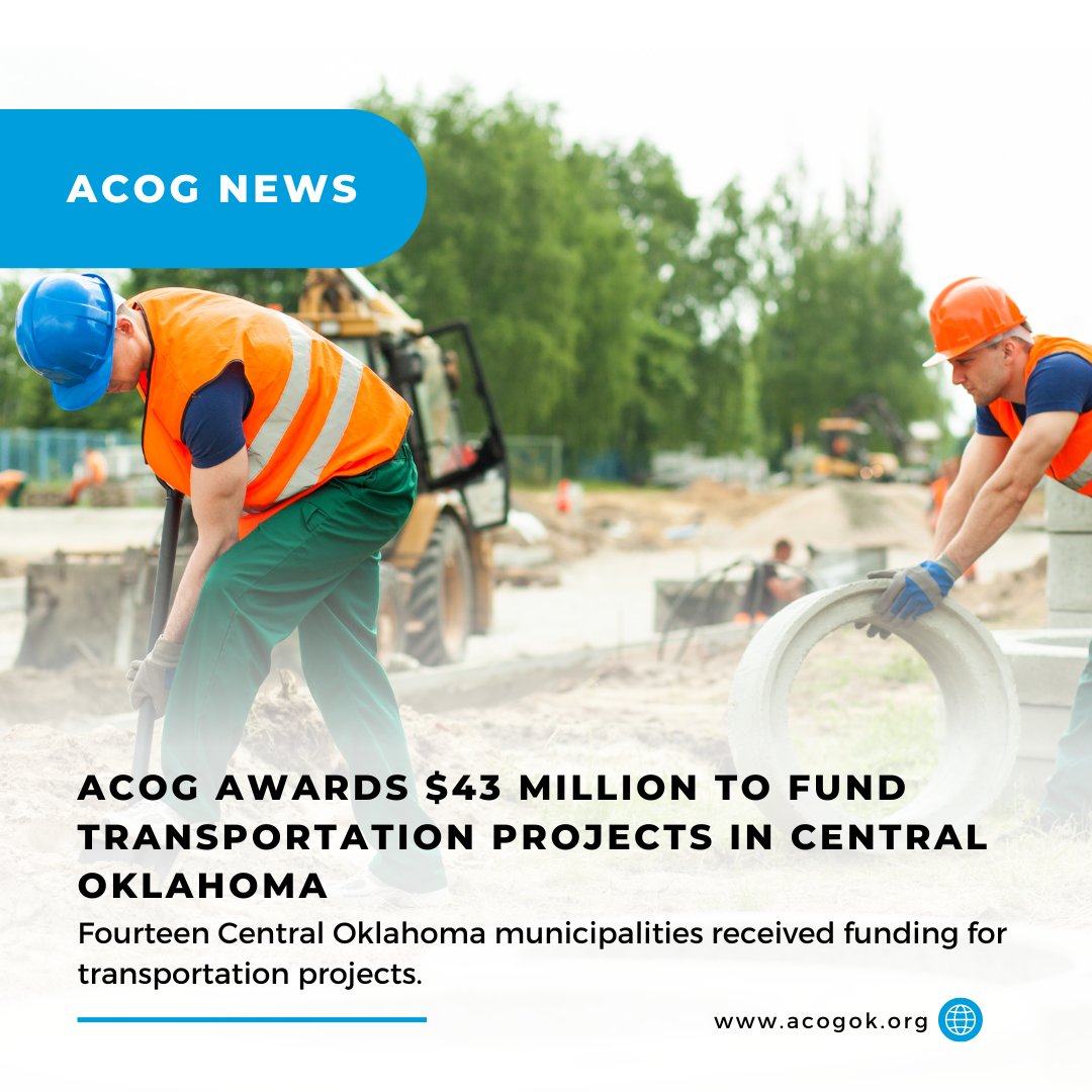 📣NEWS 📣ACOG Awards $43.7 Million to Fund Transportation Projects in Central Oklahoma ➡️acogok.org/acog-awards-43…