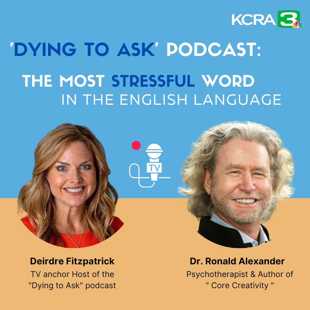 RonAlexanderPhD's tweet photo. Check out Dr. Ron's TV interview/Podcast with Deirdre Fitzpatrick @kcraFitz from the links below.

TV interview @kcranews:
⬇️⬇️⬇️
https://t.co/bPPZKgjAsu

"Dying To Ask" Podcast: The most stressful word in the English language
⬇️⬇️⬇️
https://t.co/SNe4aoOota

.
.

#corecreativity https://t.co/uLQxJbAlIa