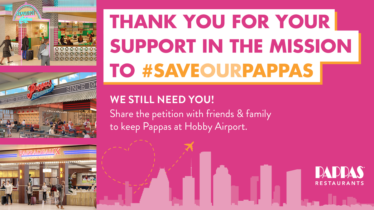 PappasitosTXMEX's tweet photo. Thank you for your support in the mission to #SaveOurPappas. More than 46,000 of you have signed our petition – we are overwhelmed with gratitude, but this isn’t over. Please share the petition with friends &amp; family to help us keep Pappas at Hobby Airport https://t.co/yp5rine87S. https://t.co/Y1OjvHbdPB