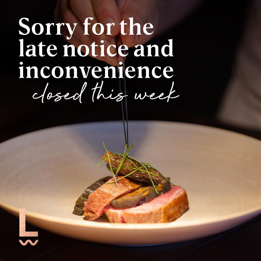 Apologies to all affected. Unfortunately we have had to close this weeks services:

Thurs 2nd - Sun 5th March.

All those with reservations have been contacted via email. Do get in touch if you require recommendations for alternative restaurants.