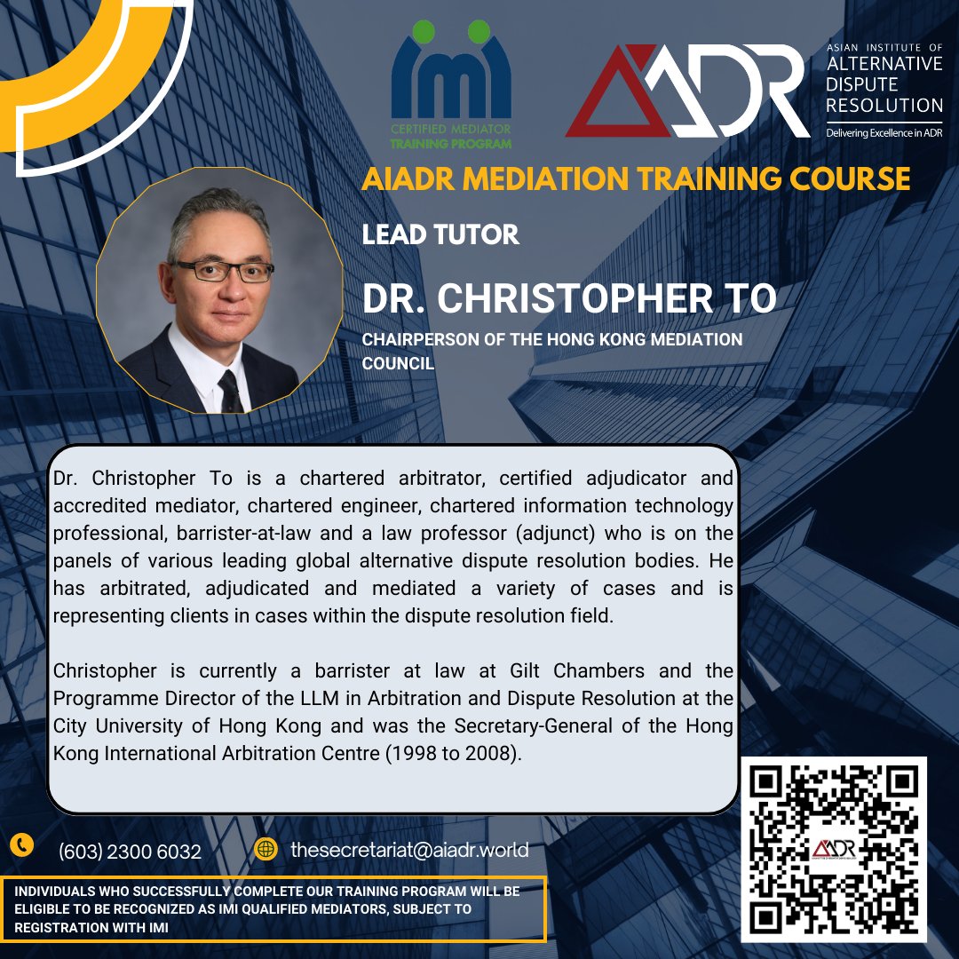 AIADR would like to welcome Dr. Christopher To onboard with us as our Lead Tutor for our IMI Certified Mediation Training Programme. 

Register with us today! Scan the QR Code or click the link below to sign up today.
lnkd.in/gfCaFf9K