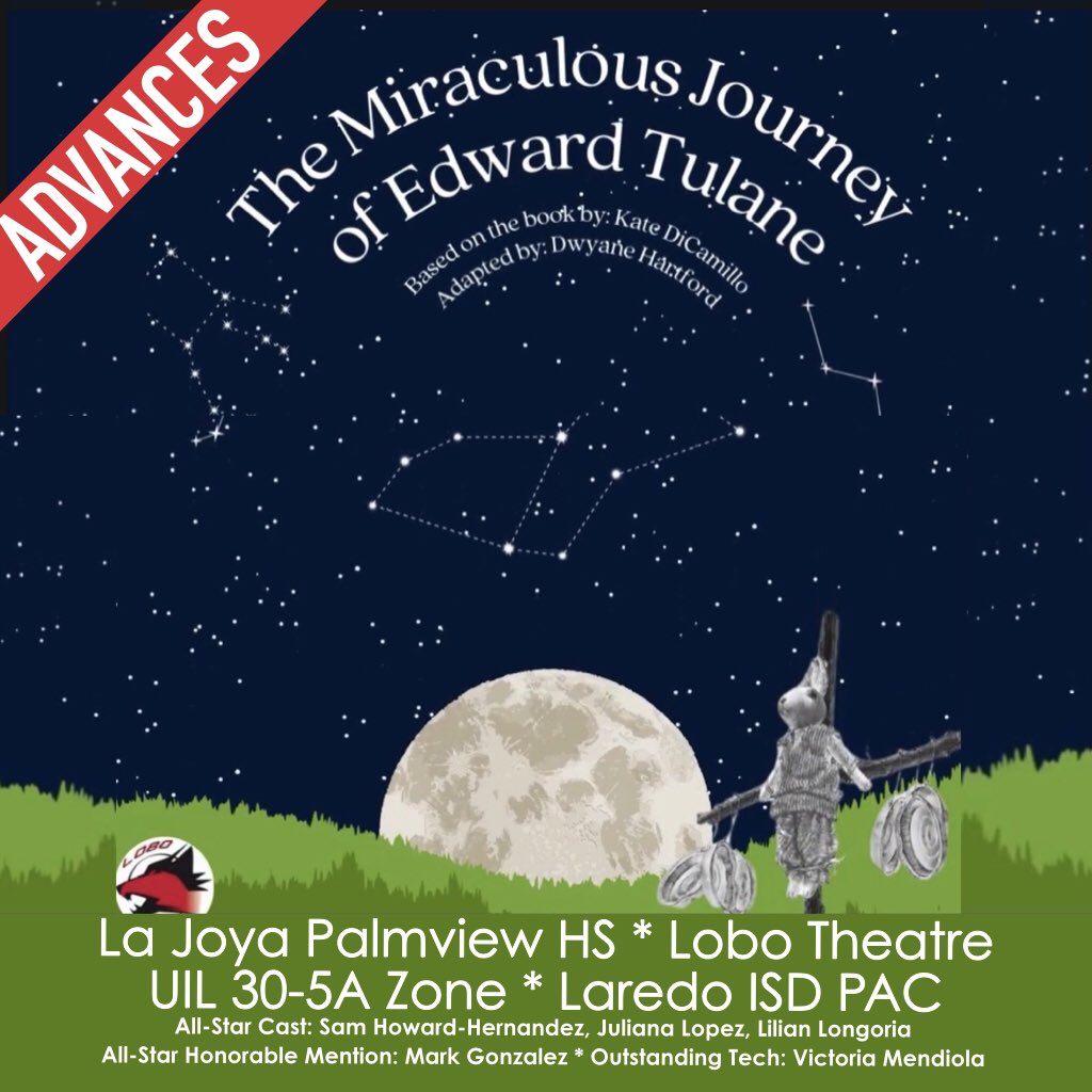 La Joya Palmview Lobo Theater’s UIL OAP ‘The Miraculous Journey of Edward Tulane’ advances to the 30-5A District contest, March 7, 2023 at Laredo Nixon PAC. Congratulations!  <a href="/Lobotheatre_/">LJPHS Lobo Theatre</a>