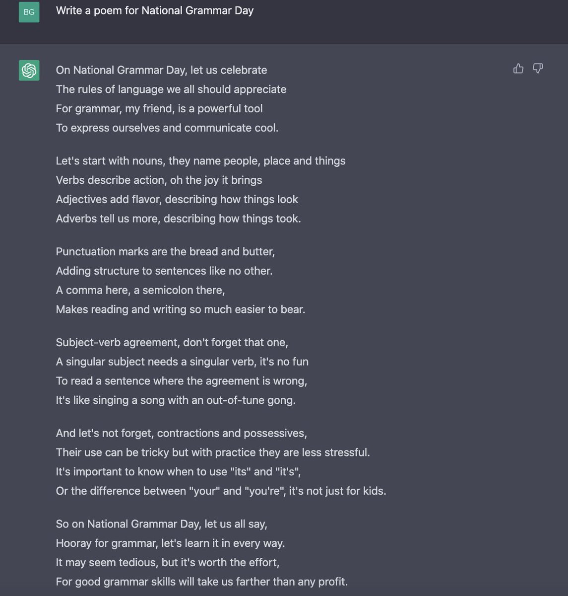 As always, I'm excited about #NationalGrammarDay coming up this weekend. I submitted some poems to the annual <a href="/ACESEditors/">ACES: The Society for Editing (use other social)</a> contest, but I thought I'd ask everyone's favorite new toy to have a go as well. I am relatively impressed, but those last two stanzas are not smooth at all.