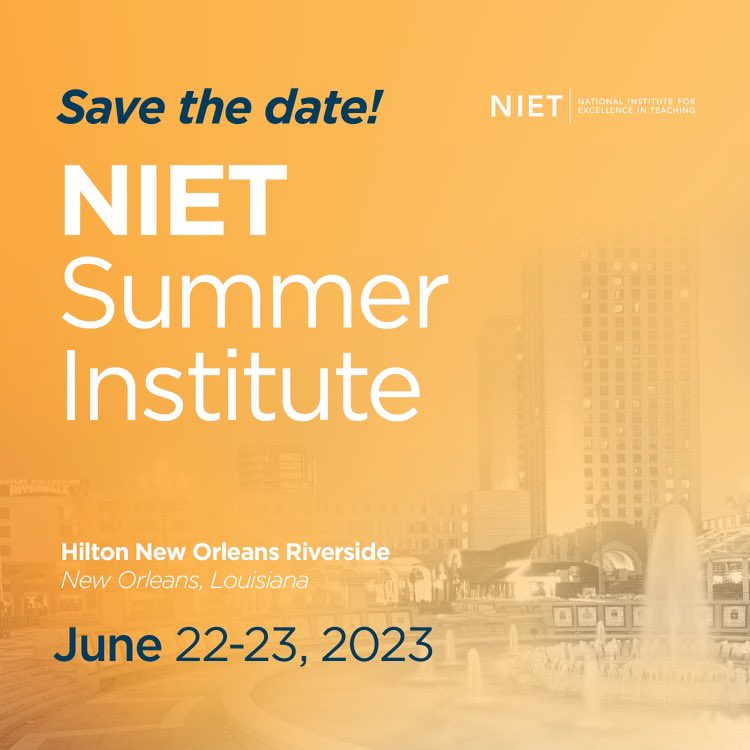 Mark your calendars!🗓️ NIET’s Summer Institute is on June 22-23, 2023 in New Orleans, Louisiana