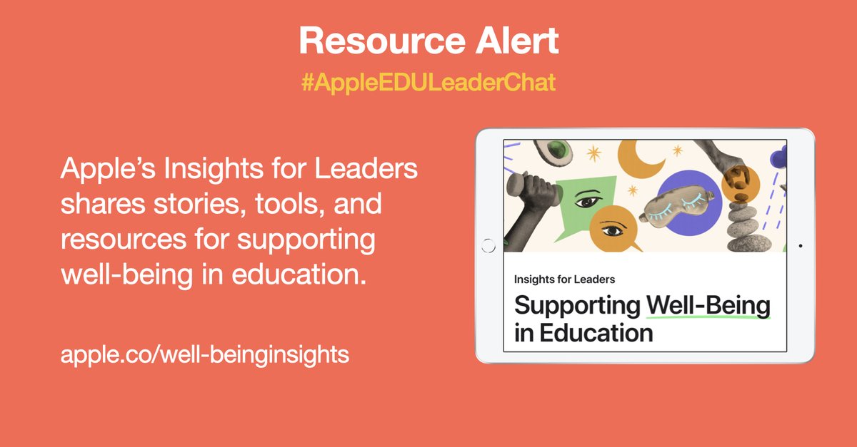 🎉RESOURCE ALERT: Apple’s Insights for Leaders shares stories, tools, and resources for supporting well-being in education. #AppleEDULeaderChat ➡️apple.co/well-beinginsi…
