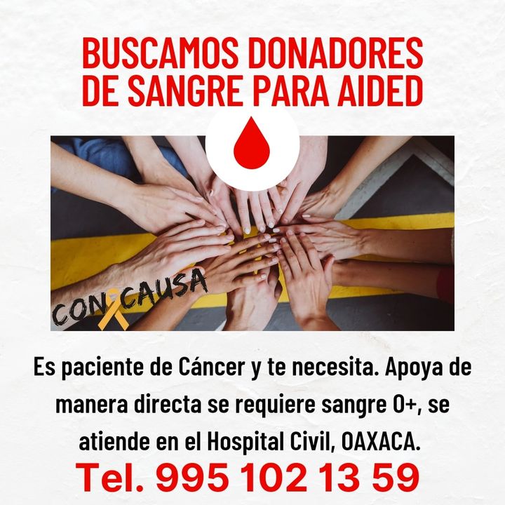 #donadoresdesangre Aided  requiere con urgencia donadores O (+) es paciente de Leucemia y te requiere para salir adelante.
Tel contacto: 9951021359 

#Oaxaca PASA LA VOZ PARA AYUDAR.
 #buscamosheroes #DonaPlaquetas #donasangre