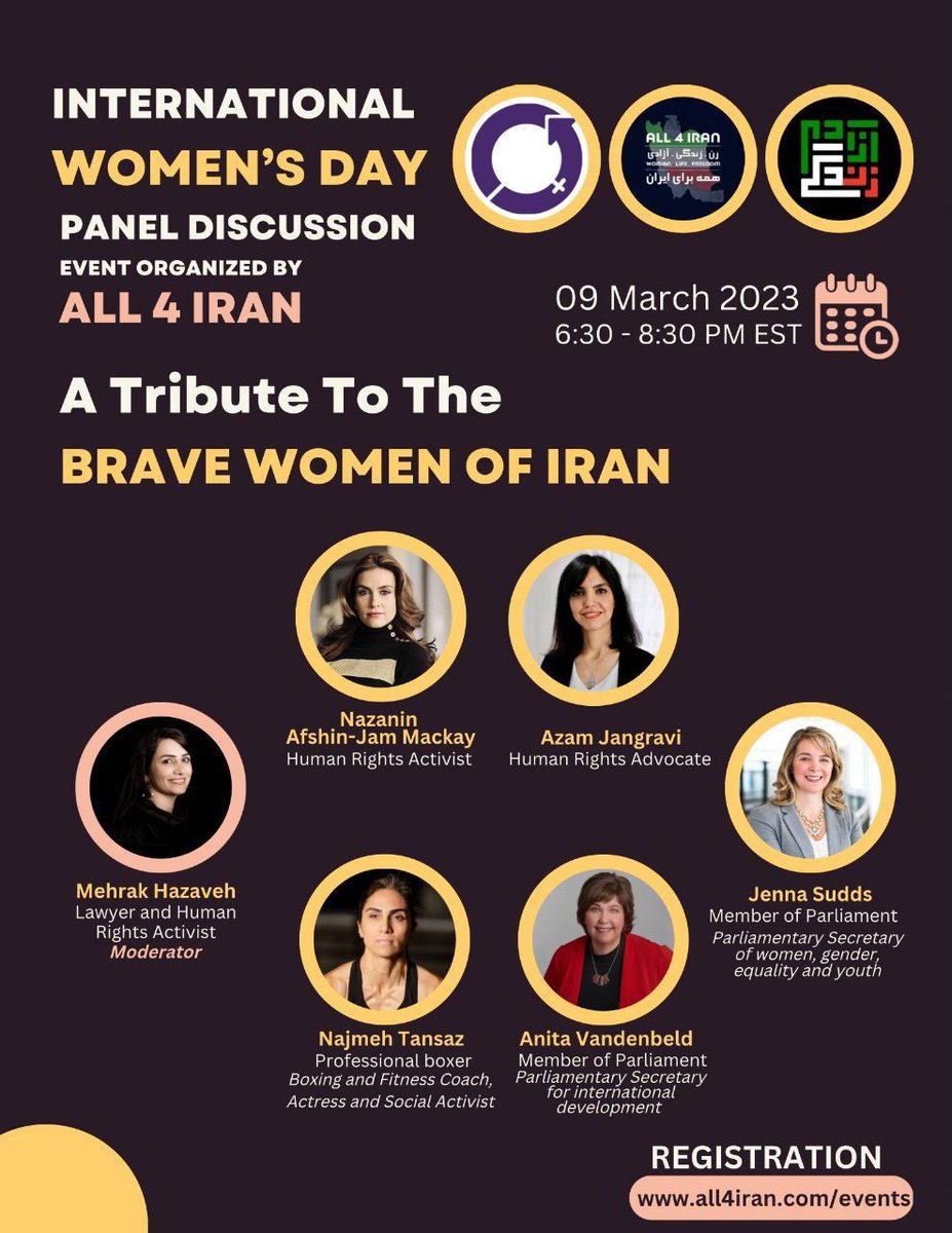 #All4Iran is proud to invite you to a virtual panel discussion focusing on #womens_rights and #genderequity in #Iran.   
Register at All4Iran.com/events    
Live Streamed for the Public.
#MahsaAmini 

<a href="/JennaSudds/">Jenna Sudds</a> <a href="/anitavandenbeld/">Anita Vandenbeld</a> <a href="/NazaninAJ/">Nazanin Afshin-Jam MacKay</a> <a href="/NTansaz/">Najmeh Tansaz</a> <a href="/azijangravi/">Azam Jangravi | اعظم جنگروی</a> <a href="/mehrakaneh/">Mehrak Hazaveh</a>