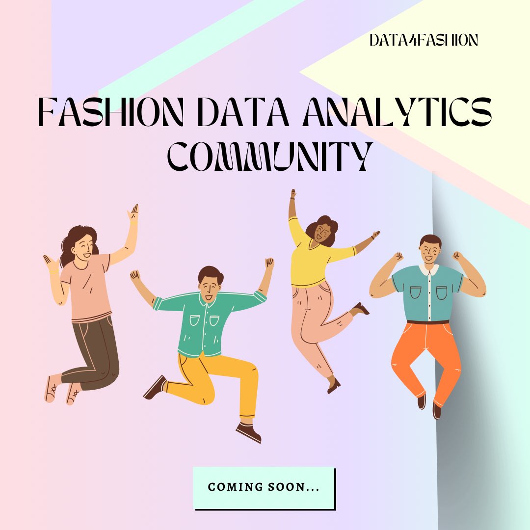 Fashion Data Analytics Community by DATA4FASHION 

Coming soon…

#DataAnalytics #fashion #techcommunity #dataanalyticsinfashion #data4fashion #fashiondataanalytics  #fashionstudents #datascience