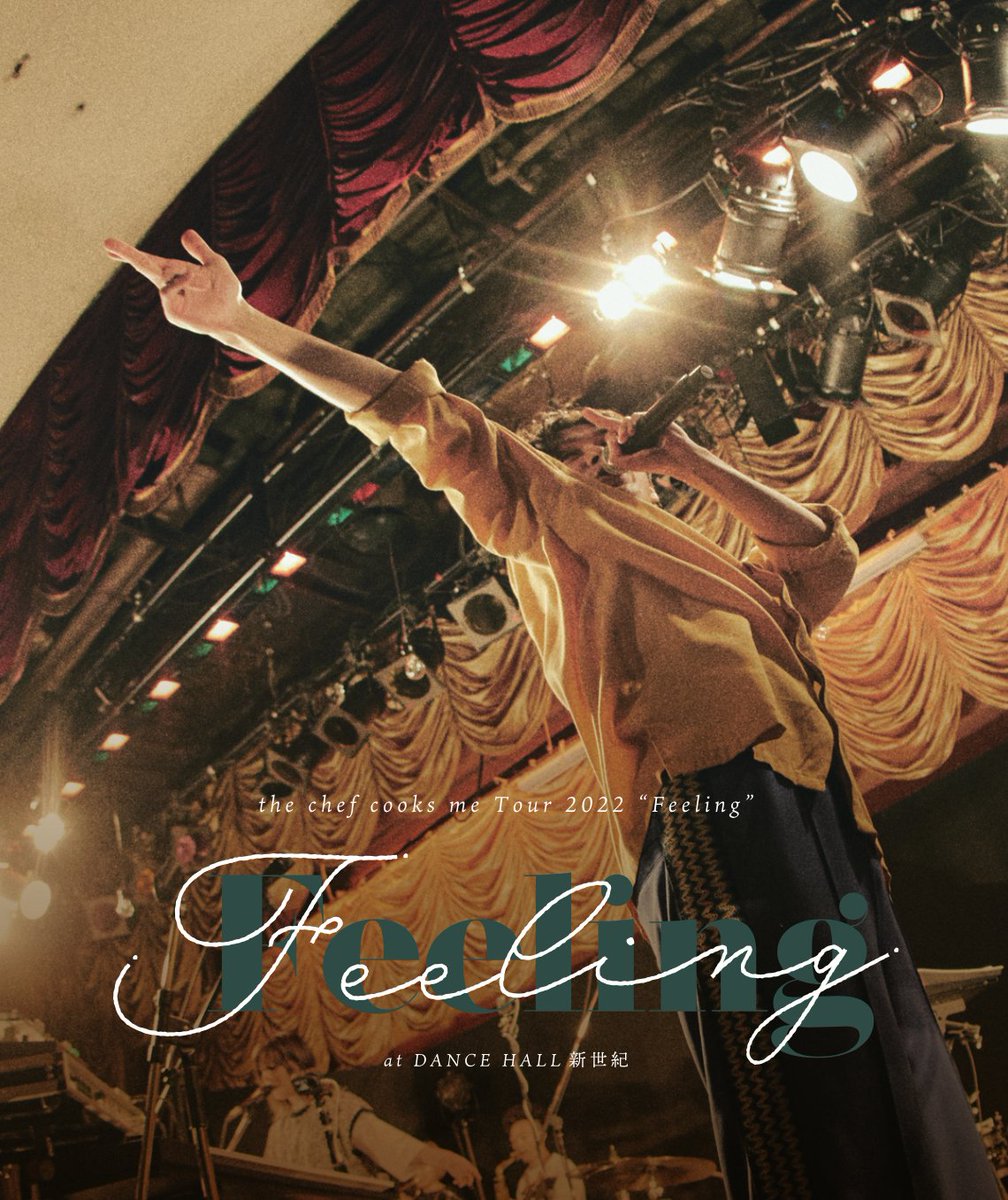 [ the chef cooks me ] 

-2023.04.05  Release-
Blu-ray『Tour 2022 “Feeling” at DANCE HALL新世紀』

📍More Info
tccm-goods.stores.jp/items/63feda25…

Photo <a href="/tetsuyayamakawa/">Tetsuyayamakawa</a> 
Art Work <a href="/e_ocoto/">ぃぃ</a> 

#thechefcooksme #tccm_feeling