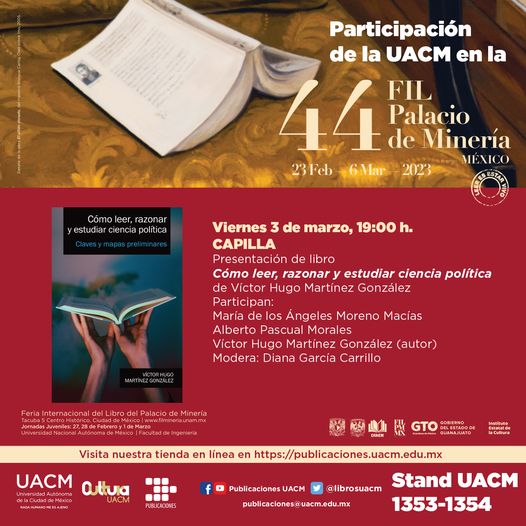 librosuacm's tweet photo. 📍 #VictorHugoMartinezMacias presenta: 📙 Cómo #leer, razonar y estudiar #CienciaPolitica ⁉️
🎙️ #MariaDeLosÁngelesMoreno #AlbertoPascual y #DianaGarcíaCarrillo
🆕 #NovedadesEditorialesUACM en #FILMinería 🛍️
@UACM stand 1353-1354
#Cita 🗓️ #Viernes #3Marzo ⌚️ 7pm 📚#LibrosUACM https://t.co/PKEXZkmXqd