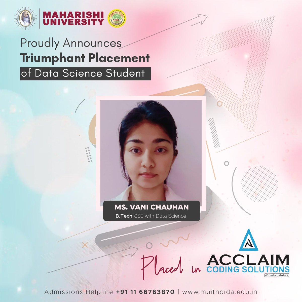 Congratulations to Ms. Vani Chauhan, student of B.Tech CSE with Data Science, for getting placed at Acclaim Coding Solutions! It is a great accomplishment and a testament to your hard work and dedication
#placements2023 #maharishiuniversity #DataScience