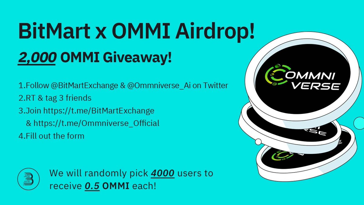 🎉To celebrate <a href="/Ommniverse_Ai/">Ommniverse AI</a> listing, join to win 2,000 $OMMI 🤑🤑
 
1⃣Follow <a href="/BitMartExchange/">BitMart</a> &amp; <a href="/Ommniverse_Ai/">Ommniverse AI</a>
2⃣RT&amp; tag 3frds
3⃣Join t.me/BitMartExchange&amp; t.me/Ommniverse_Off…
4⃣Fill forms.gle/KwctSt7gZPu9u4…

💎4000 lucky winners receive 0.5 OMMI each!
⏰By 11PM UTC Mar 8