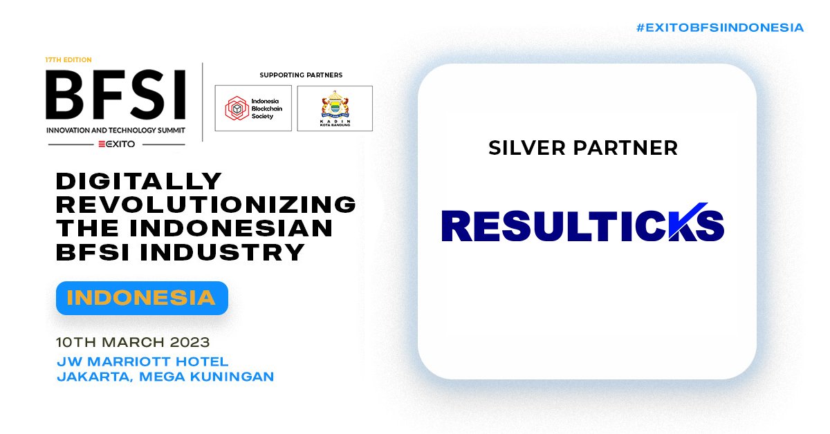 We are pleased to announce @Resulticks as a Silver Partner at the 17th Edition - BFSI Innovation & Technology Summit Indonesia.

Website: lnkd.in/g2_MNX-U

#fintech #banking #itleaders #itleadership  #mutualfunds #technology #digitalbanking #innovation #exito #Resulticks