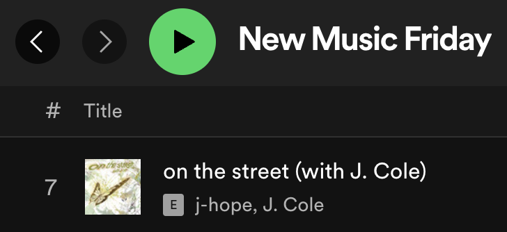 charts_k's tweet photo. "on the street" (j-hope, J. Cole) was added to Spotify's "New Music Friday" playlist at #7 

https://t.co/ZdAEOVySQb https://t.co/uSQgtASlfK