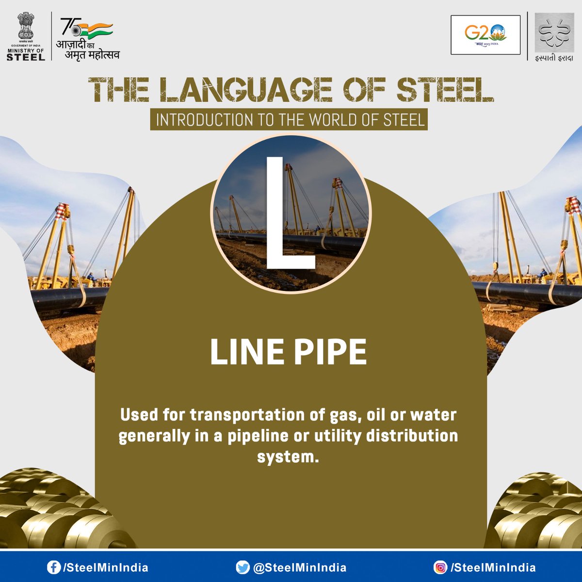 SteelMinIndia's tweet image. Let's learn about the language of steel. 

#LanguageofSteel #WordOfTheDay #LinePipe