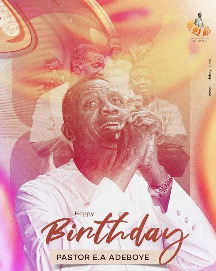 WTPrayerNetwork's tweet photo. Happy birthday Papa @PastorEAAdeboye we love you sir. #FatherinFaith #HappyBirthday https://t.co/WLx1gGcV1s