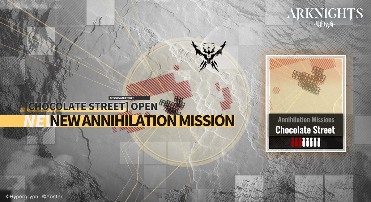 Dear Doctor, Lingering Shangshu Trails will be replaced by New Annihilation Mission: Chocolate Street on March 6, 2023, 04:00 (UTC-7). Please be prepared for the new challenge! #Arknights #Yostar