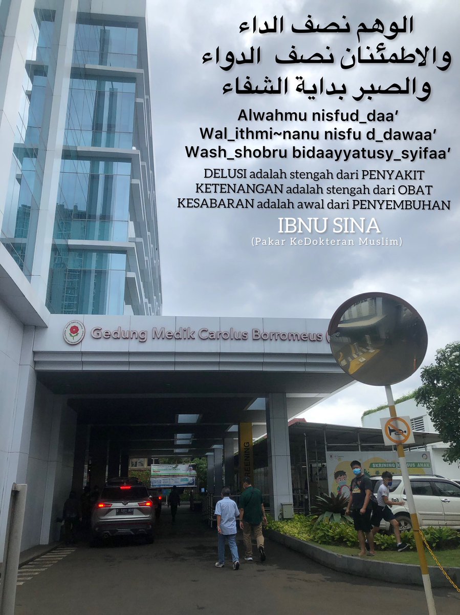 IBNU SINA ( Pakar Kedokteran Muslim ) Ke KHAWATIRAB stengah dari PENYAKIT, KETENANGAN Stengah dari OBAT, KESABARAN adalah Awal dari KESEMBUHAN