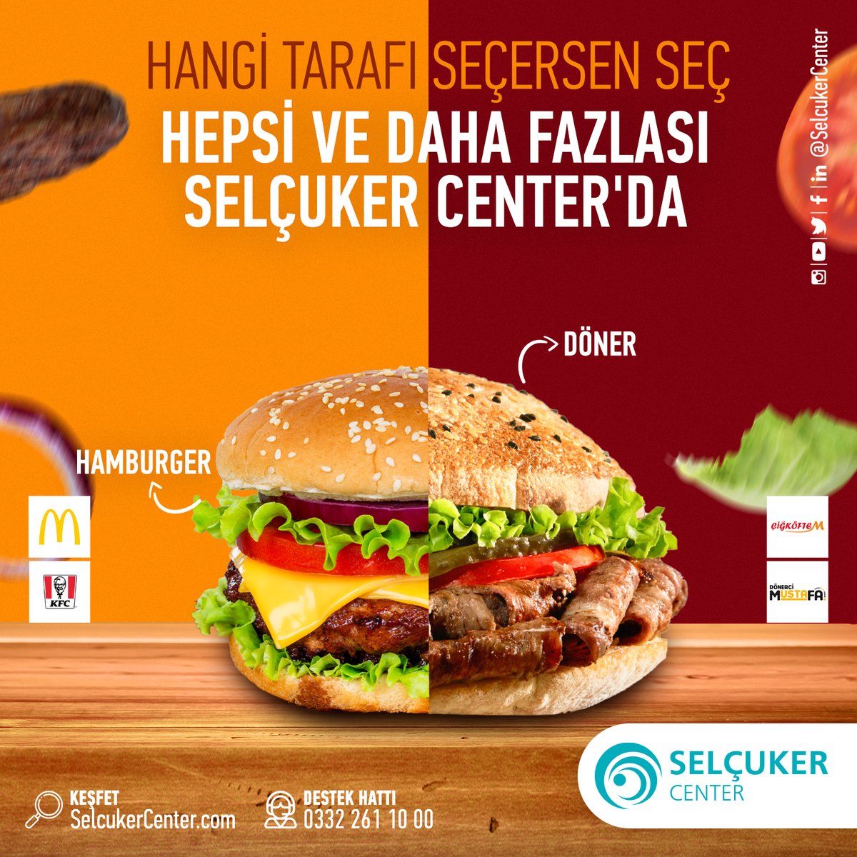 Hamburger seven tarafta mısınız🍔 yoksa Döner seven tarafta mı?🌯 Hangi tarafı seçerseniz seçin en lezzetli yiyecekler ve daha fazlası Selçuker Center'da.

#Selçukerdeyiz #Konya #SelçukerCenter #AVM #Selçuklu #Alışveriş #Çiğköftem #DönerciMustafaUsta #KFC #McDonalds