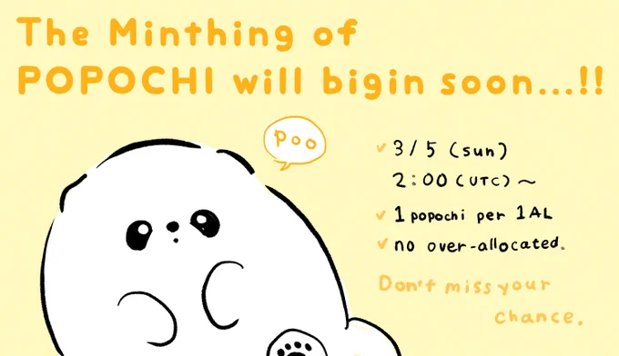 Finally, the minting of Popochi starts tomorrow.
If you have AL, don't forget the mint.꒰ ՞•ﻌ•՞ ꒱ 🔔

✅ Mint site will be on Twitter.
✅ This is not an over-allocation.
✅ It's only a "cute" NFT and does not guarantee monetary value.
✅ No utilities or roadmap. 