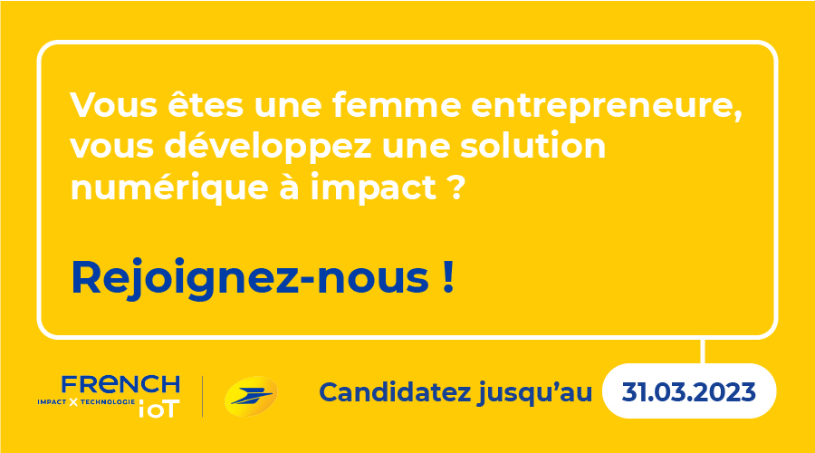 📣Vous êtes une femme entrepreneure ? 

Rejoignez #FrenchIoT Impact x Technologie <a href="/GroupeLaPoste/">La Poste Groupe</a> 🚀 

#openinnovation engagé à donner + de place aux femmes dans la tech, avec un objectif de parité dans les équipes dirigeantes des #startups lauréates ow.ly/xVBB50N4GRM