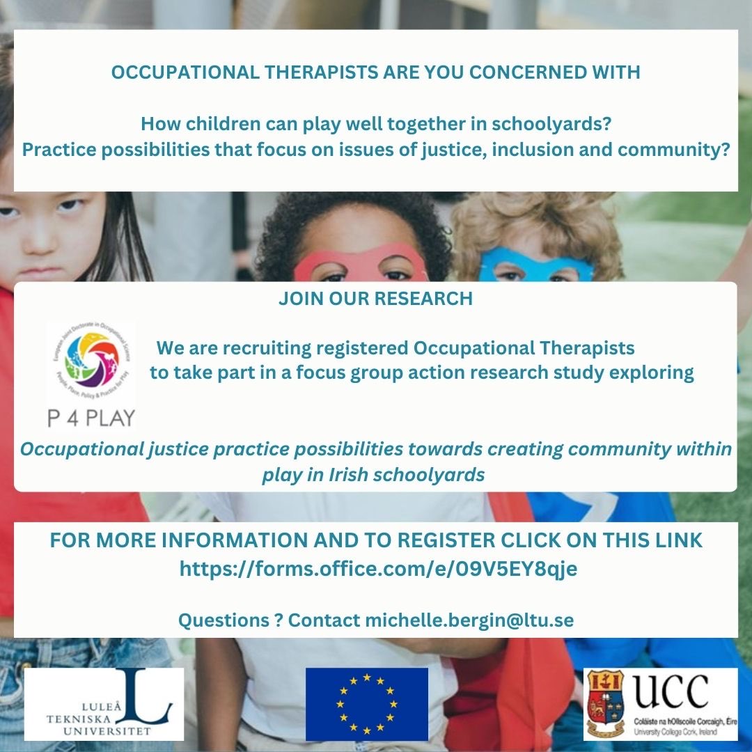 Research Invitation to Occupational Therapists working with children in Irish schoolyards!               “Critical reflection on practice is a requirement of the relationship between theory and practice.Otherwise theory becomes simply blah,blah,blah” Freire