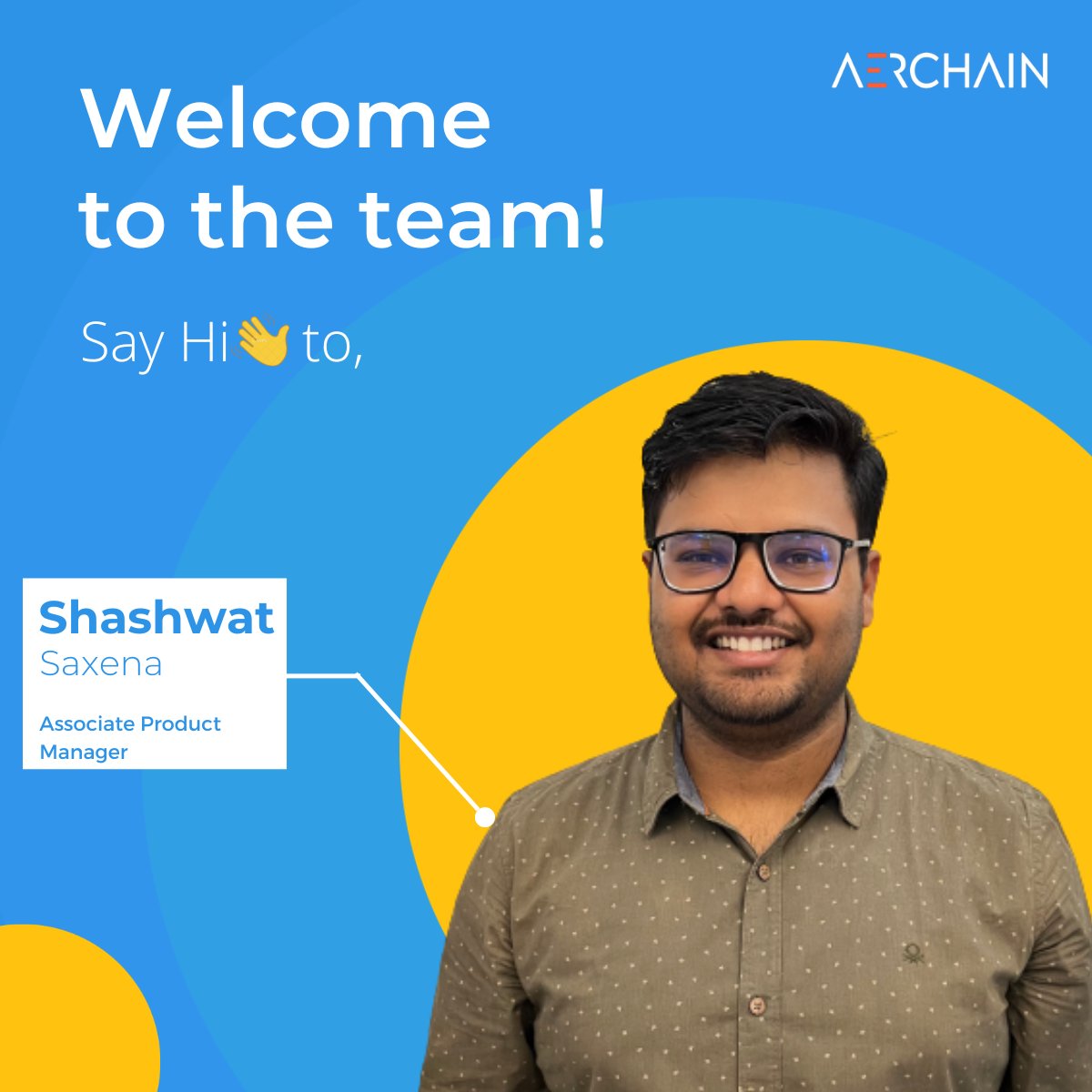 aerchain_io's tweet photo. Our team is growing! Say hi to Shashwat Saxena, who is joining Aerchain as an Associate Product Manager. Shashwat is fond of sports like cricket, badminton, and table tennis. Let’s work together to achieve our goals together! 
#aerchain #newjoiner #productmanagement https://t.co/nTYVzmdWbT