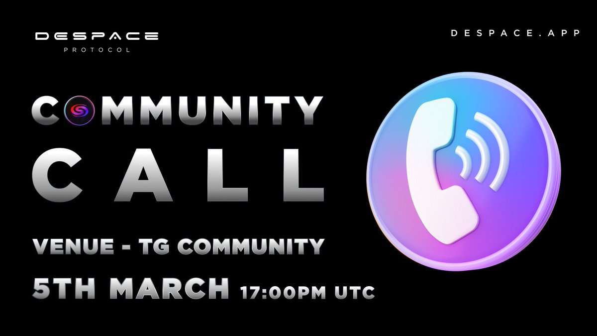 ☎️Hey DeSpacers, we are having a Community Call 🥳

We'll be joined by our Marketing Lead  to discuss important issues about our Ecosystem.

Curious about what we've been doing❓ then don't miss this Call Session 📞

🗓️ 5th March, 17:00 UTC
🚩  Telegram Group

#buildinginpublic