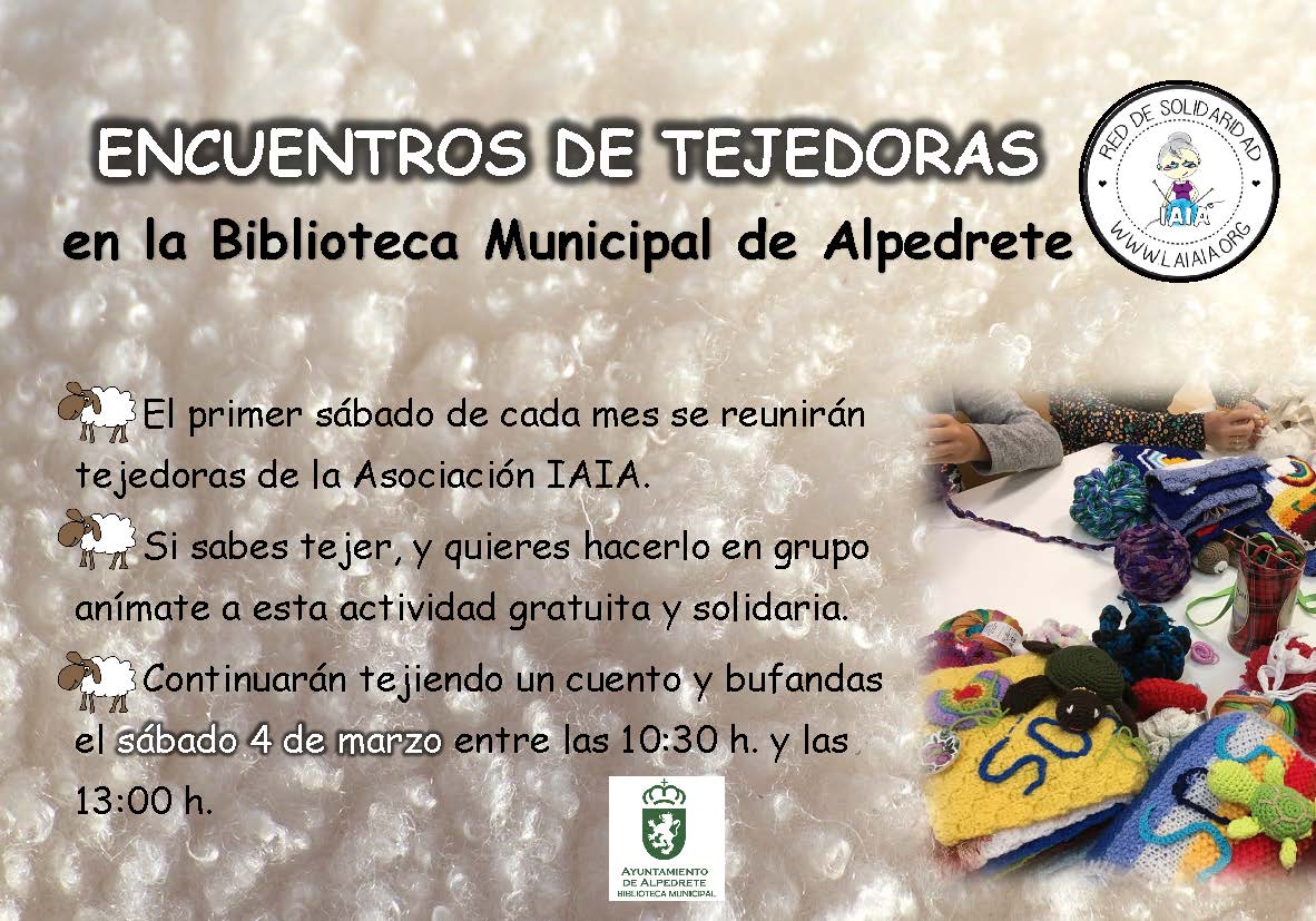 AlpedreteAyto's tweet image. Mañana es primer sábado de mes y las tejedoras de @IAIAORG se reúnen en la #bibliotecamunicipal, con su proyectos solidarios.
🕥🕐De 10:30 a 13:00 h.

🧶Si te animas a #tejer con ellas, no hace falta que traigas material, ¡sólo ganas de tejer!
alpedrete.es/evento/encuent…
#solidaridad