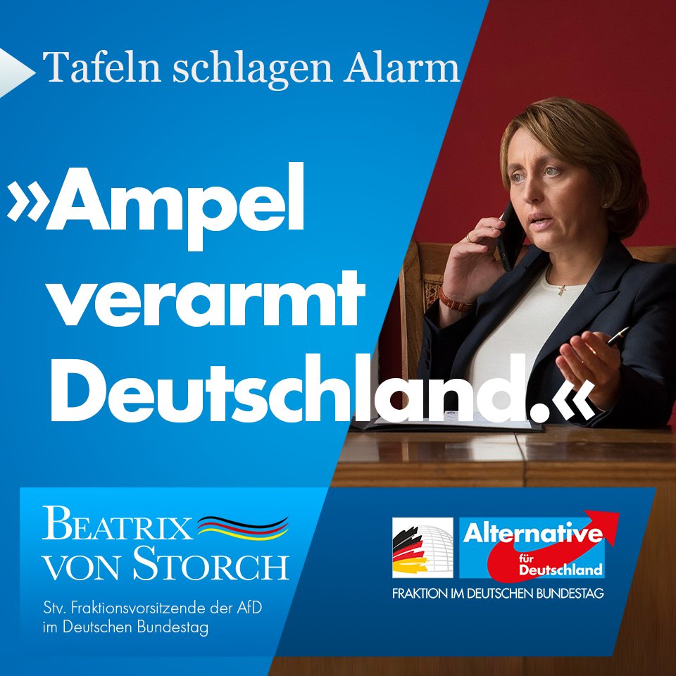 Beatrix_vStorch's tweet photo. Letztes Jahr: 50 Prozent mehr Menschen, die zur Tafel gehen. #Ampel-Politik: Armut, De-Industrialisierung (Auto, Chemie,  ...), Zerstörung Energieversorgung und Wohlstand, Strom-Rationierung, Jobverlust für Millionen. Dafür stehen Scholz, Habeck und Lindner. #KannWeg #NurnochAfD https://t.co/v6luPvTPzD